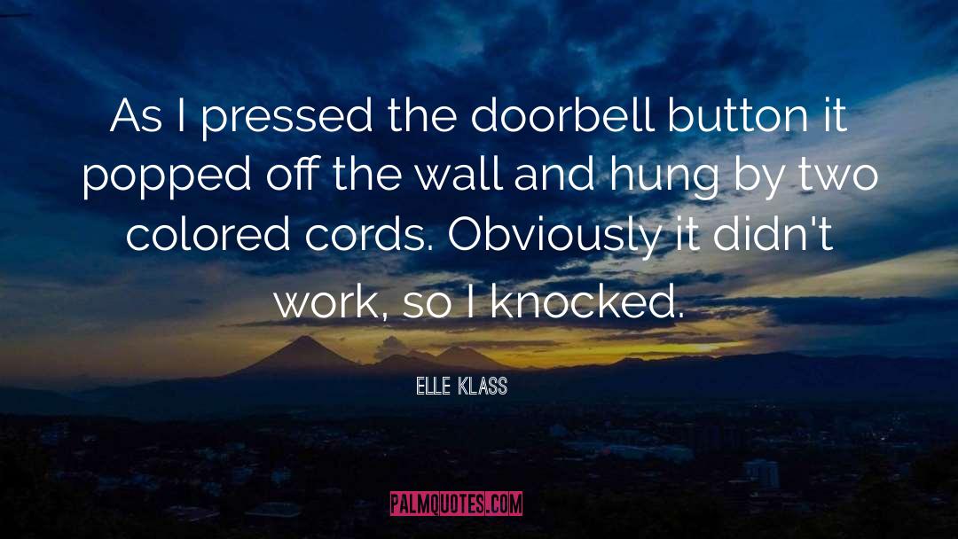 Aka Cords quotes by Elle Klass