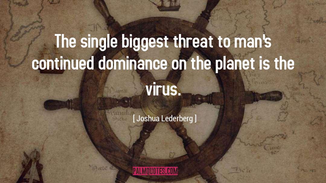 Akabane Virus quotes by Joshua Lederberg
