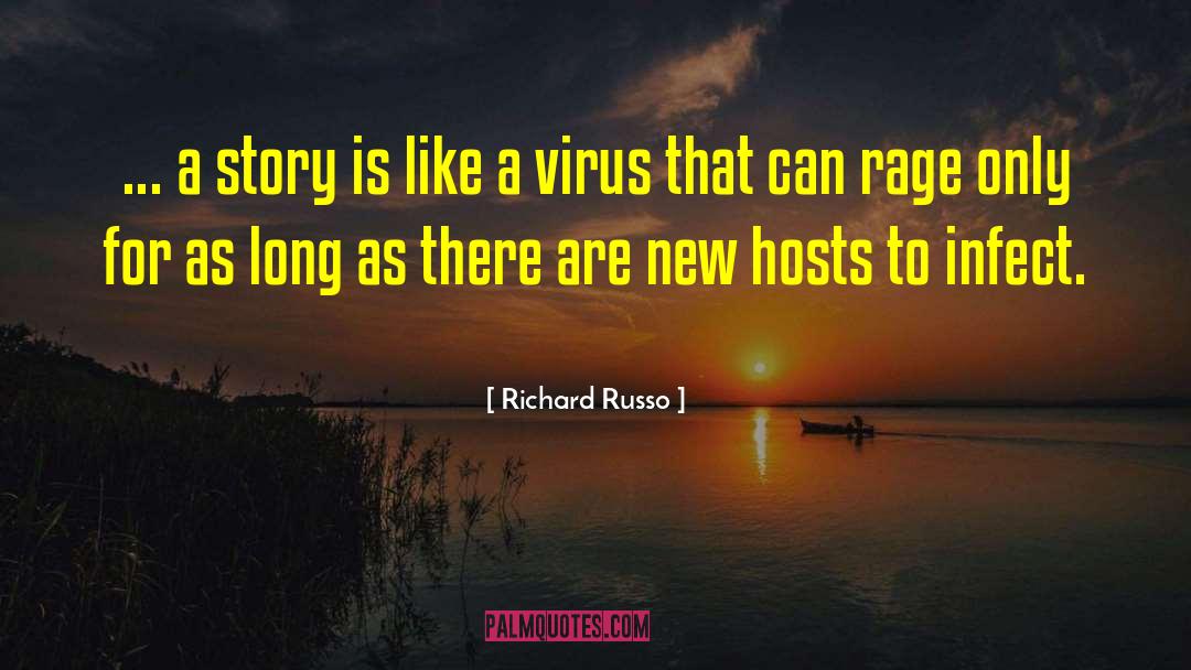 Akabane Virus quotes by Richard Russo