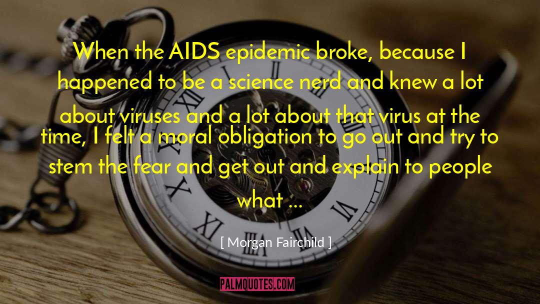 Akabane Virus quotes by Morgan Fairchild