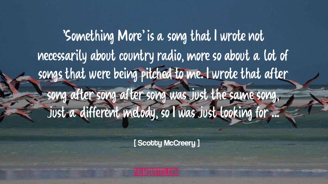 Akaida Song quotes by Scotty McCreery