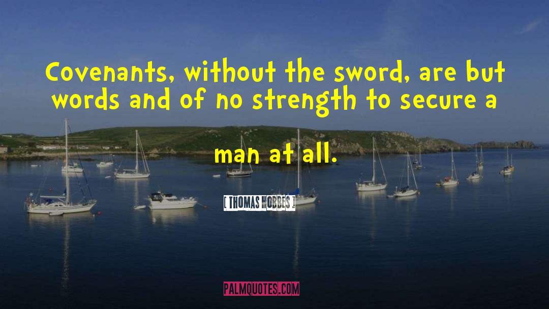 Akihiko Sword quotes by Thomas Hobbes