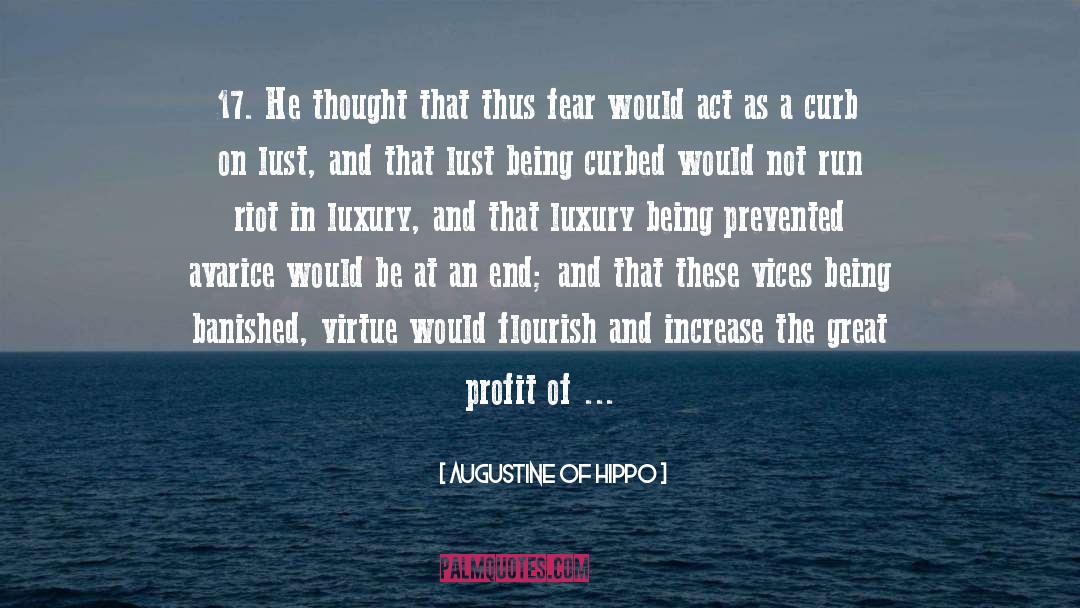 Akkan Luxury quotes by Augustine Of Hippo