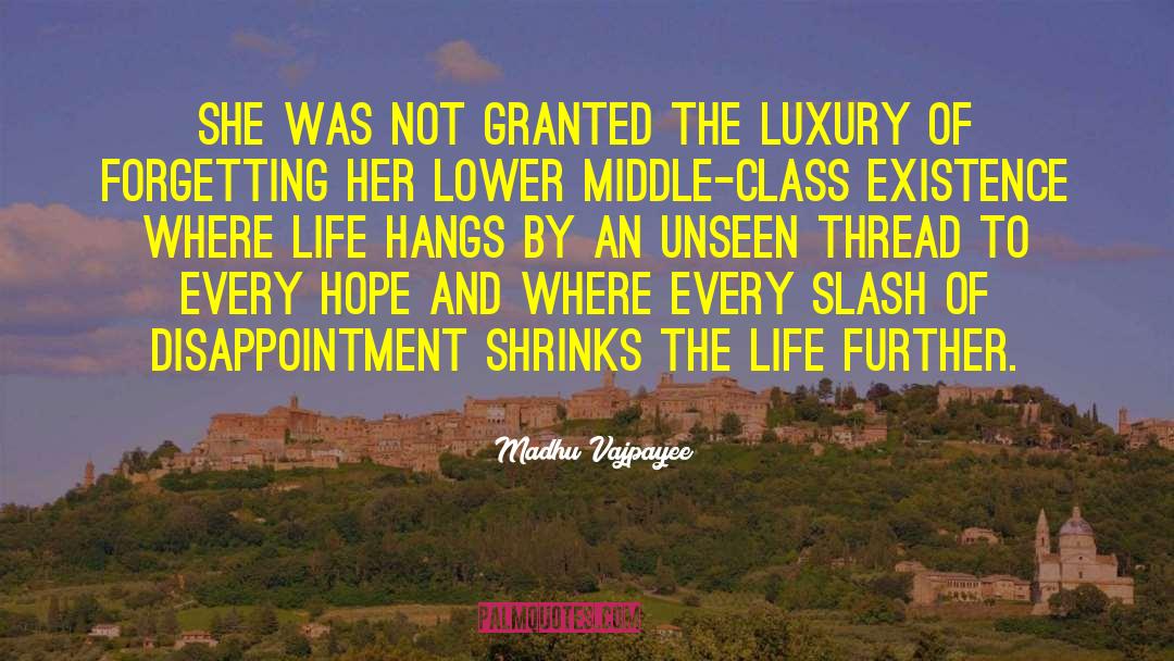 Akkan Luxury quotes by Madhu Vajpayee