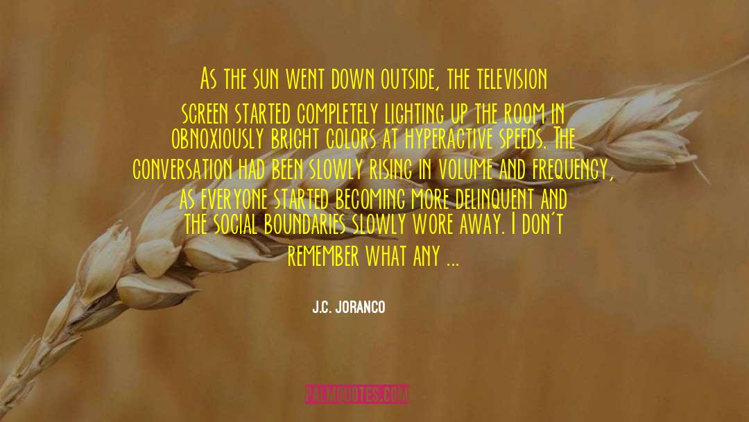Akld Lighting quotes by J.C. Joranco