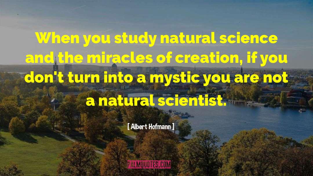 Akram Science quotes by Albert Hofmann