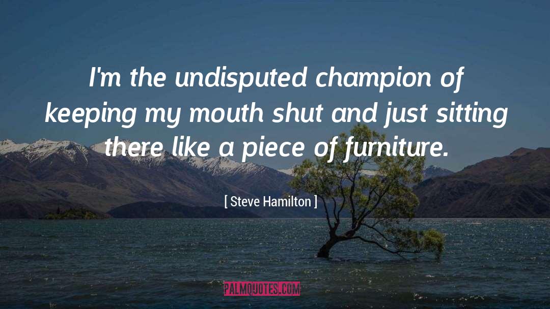 Akthar Furniture quotes by Steve Hamilton