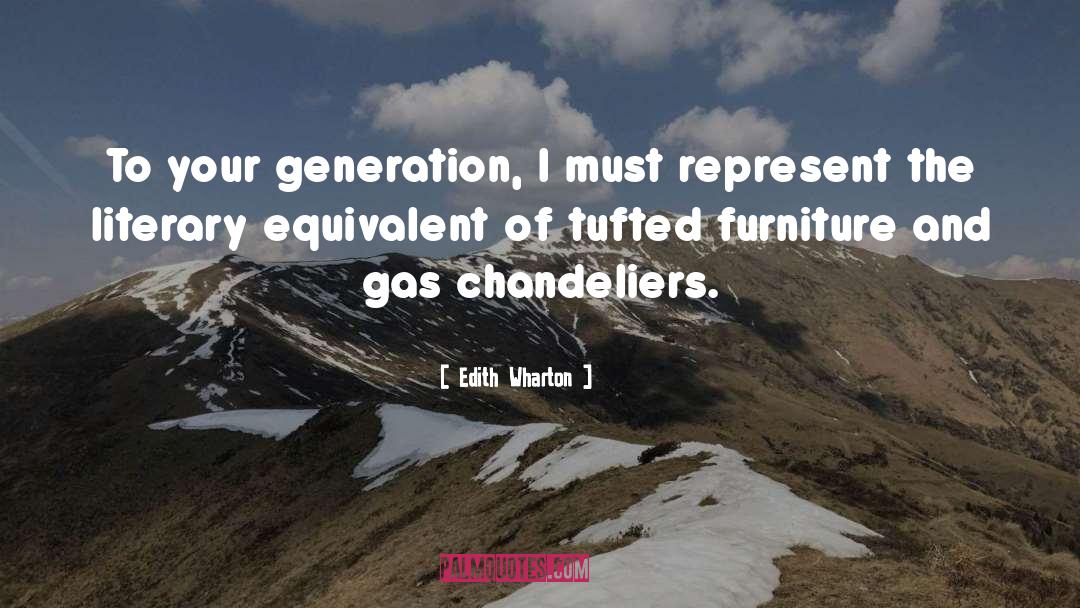 Akthar Furniture quotes by Edith Wharton