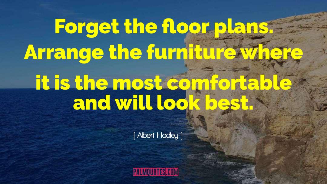 Akthar Furniture quotes by Albert Hadley