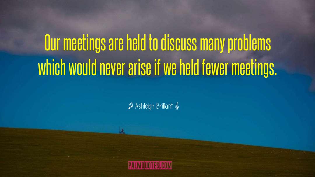 Al Anon Meetings quotes by Ashleigh Brilliant