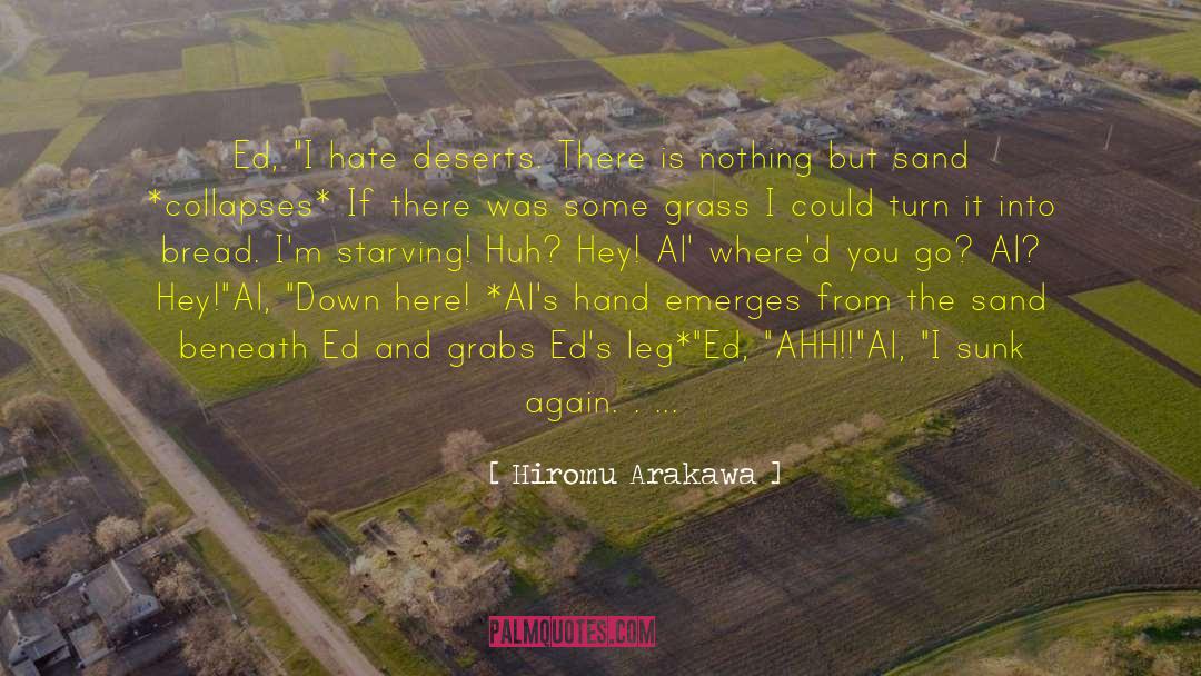 Al Anon Meetings quotes by Hiromu Arakawa