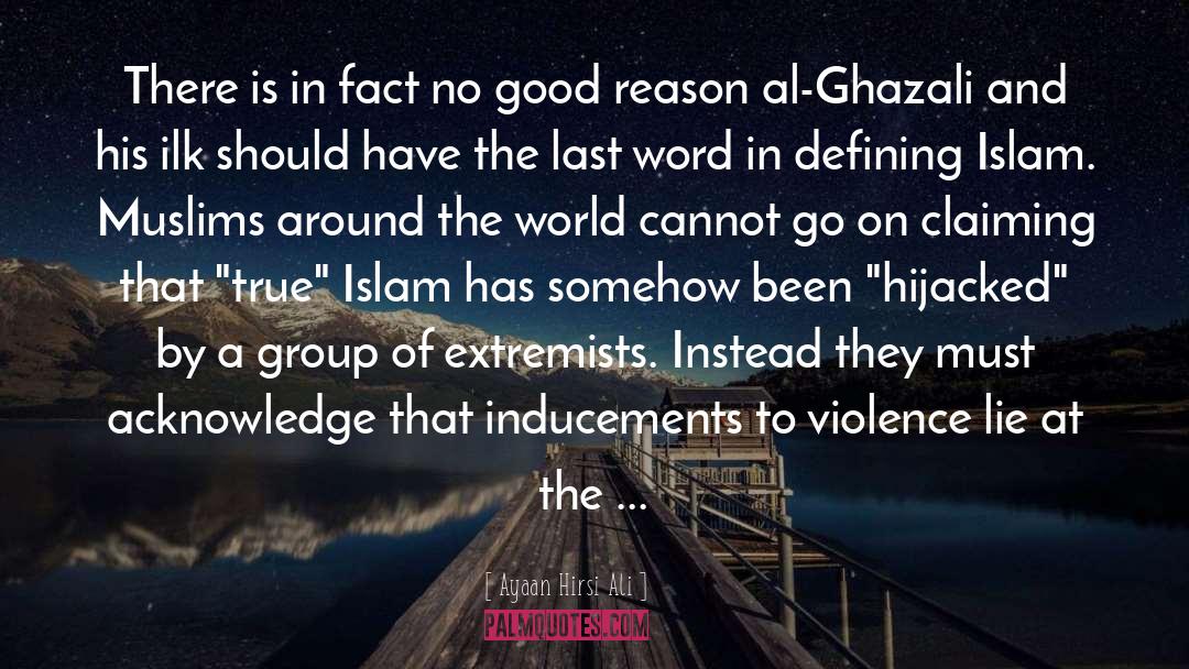 Al Ghazali quotes by Ayaan Hirsi Ali