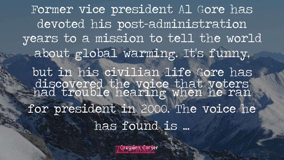 Al Gore quotes by Graydon Carter