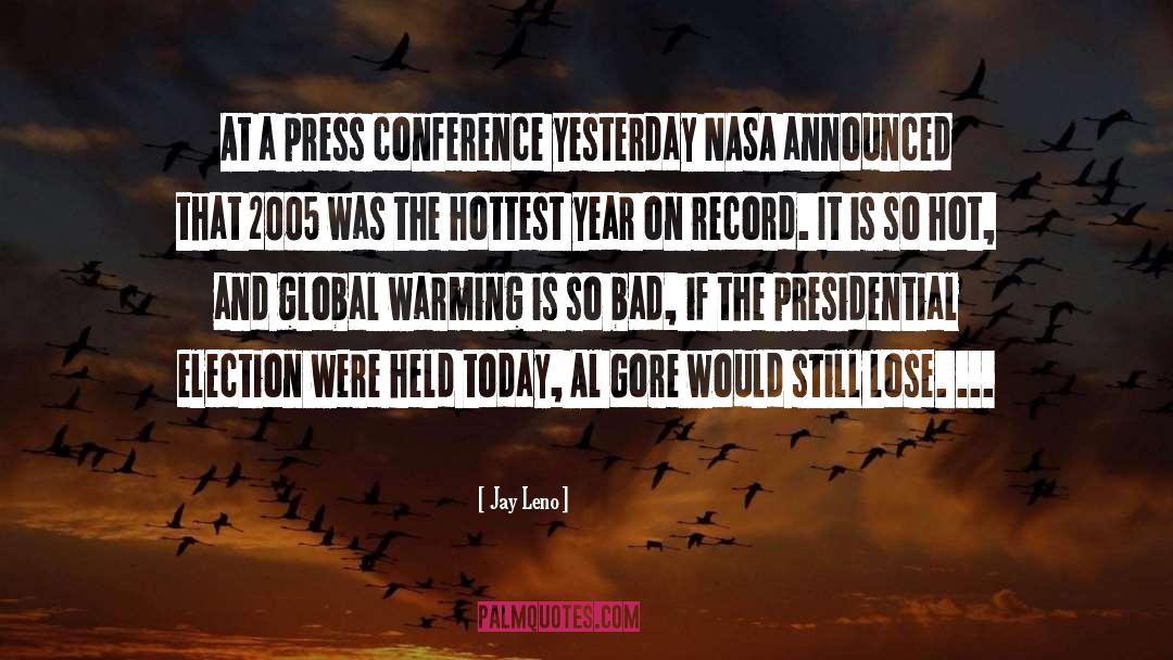 Al Gore quotes by Jay Leno