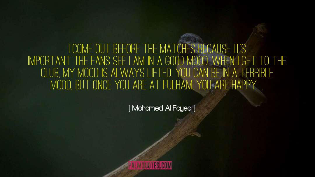 Al Green quotes by Mohamed Al-Fayed