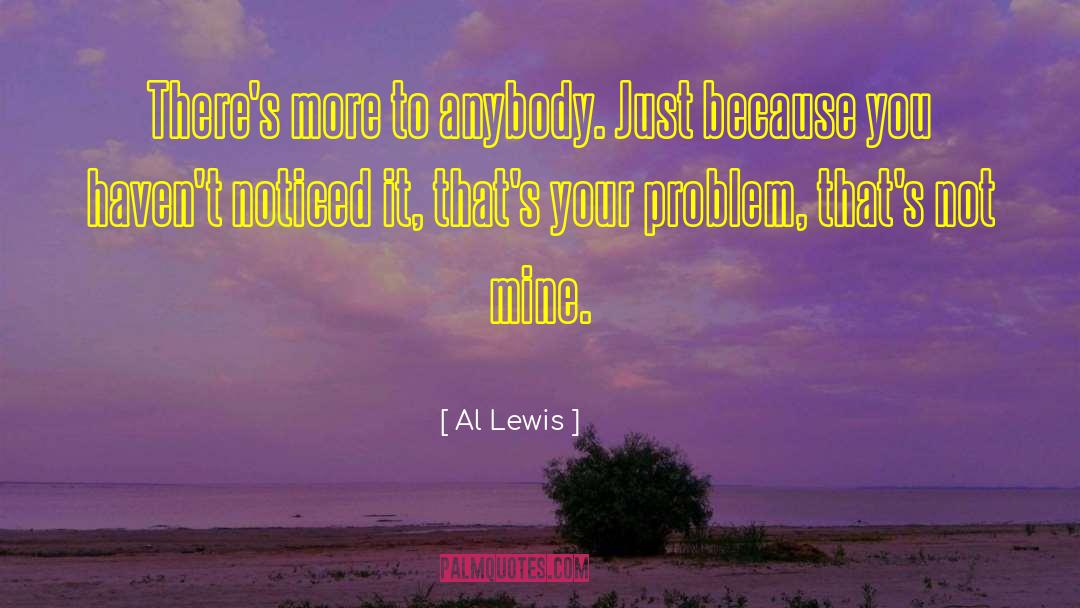 Al Jasmi Hussain quotes by Al Lewis