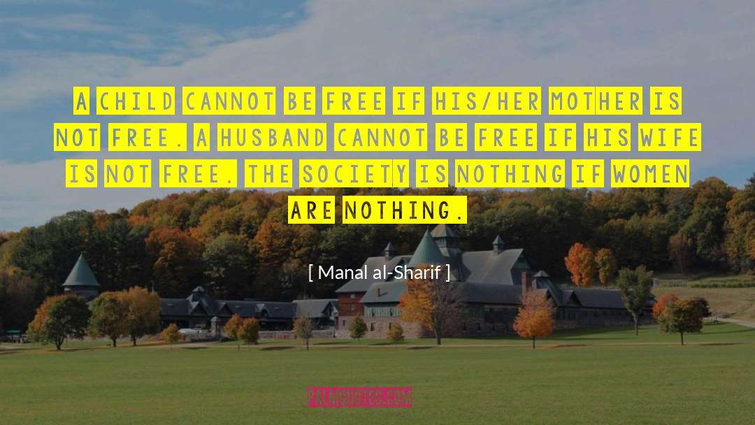 Al Jasmi Hussain quotes by Manal Al-Sharif