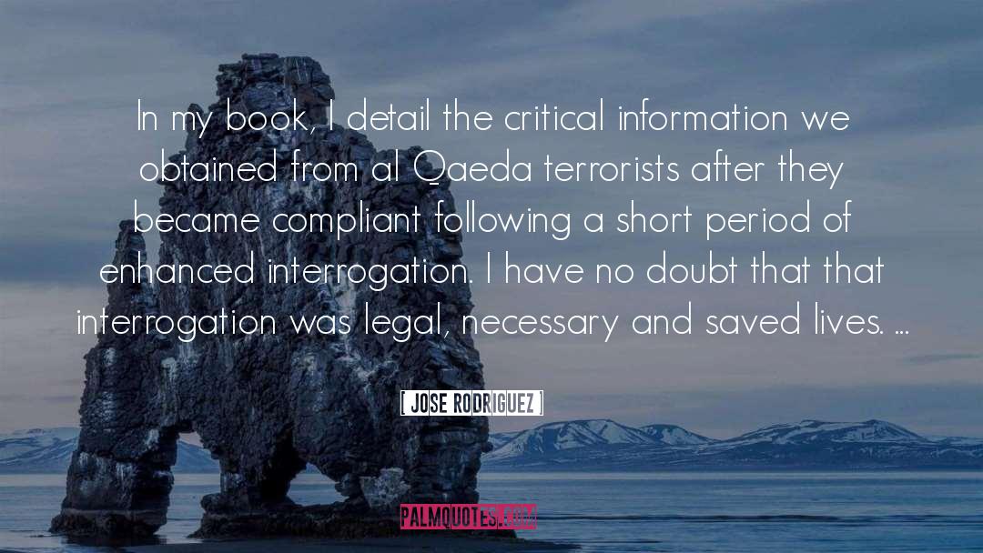 Al Qaeda quotes by Jose Rodriguez