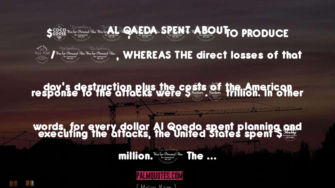 Al Qaeda quotes by Moises Naim