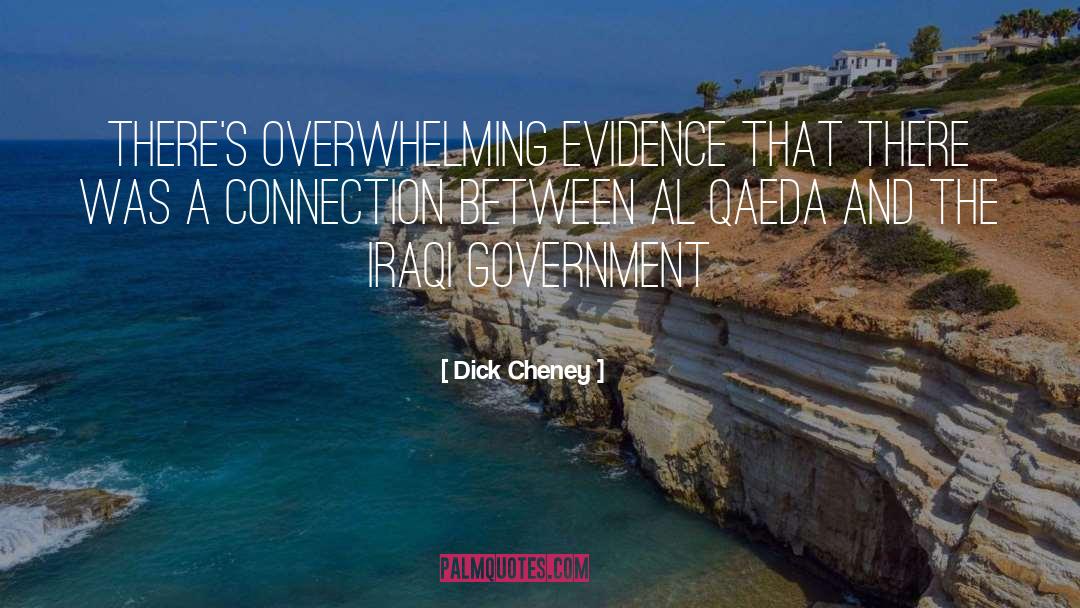 Al Qaeda quotes by Dick Cheney