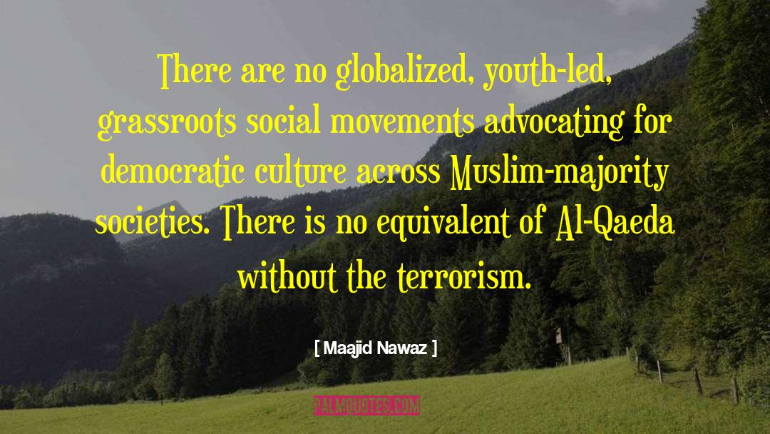 Al Qaeda quotes by Maajid Nawaz