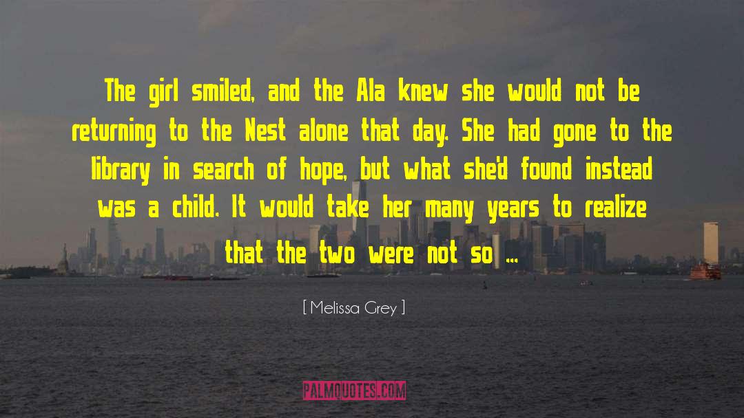Ala quotes by Melissa Grey