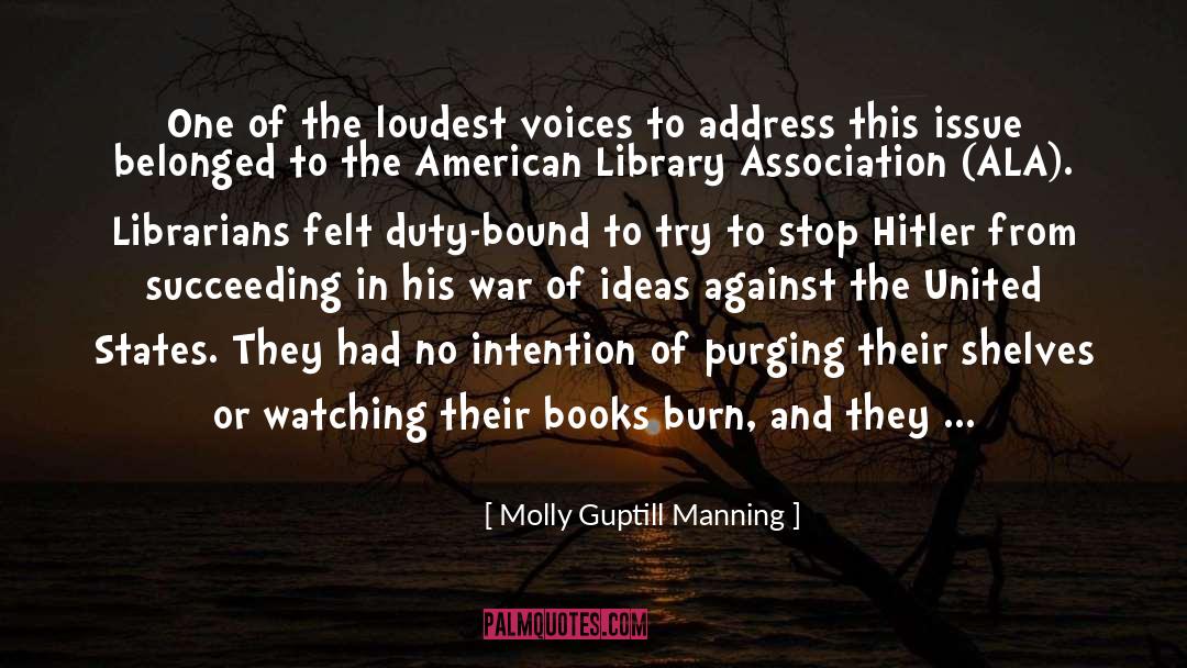 Ala quotes by Molly Guptill Manning