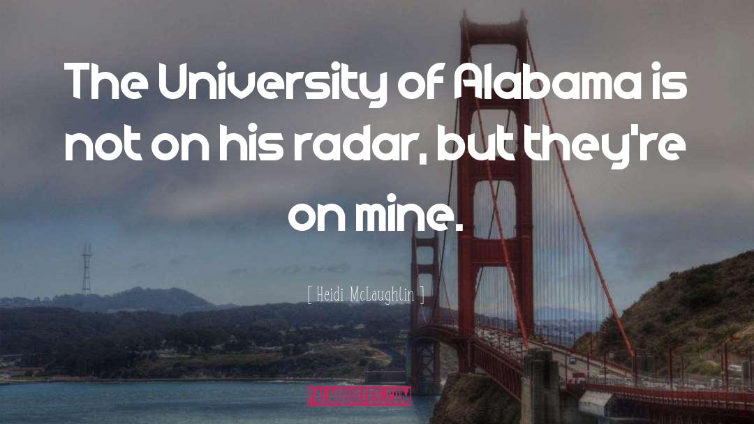 Alabama quotes by Heidi McLaughlin