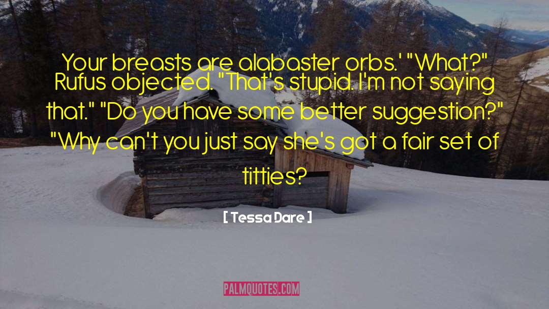 Alabaster quotes by Tessa Dare