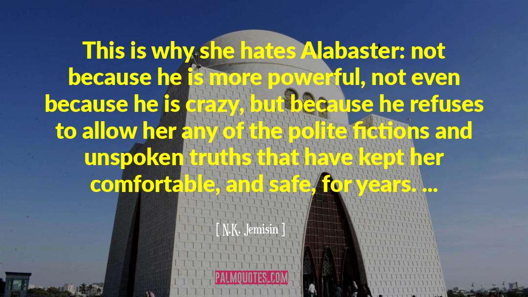 Alabaster quotes by N.K. Jemisin
