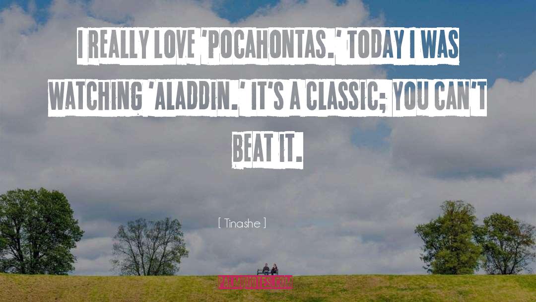 Aladdin quotes by Tinashe