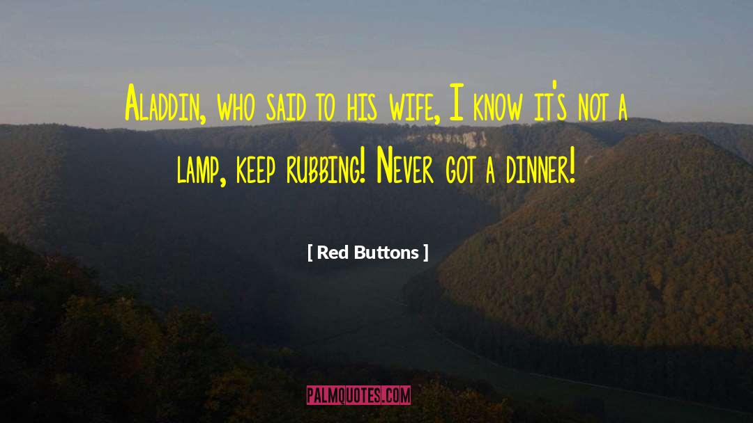 Aladdin quotes by Red Buttons