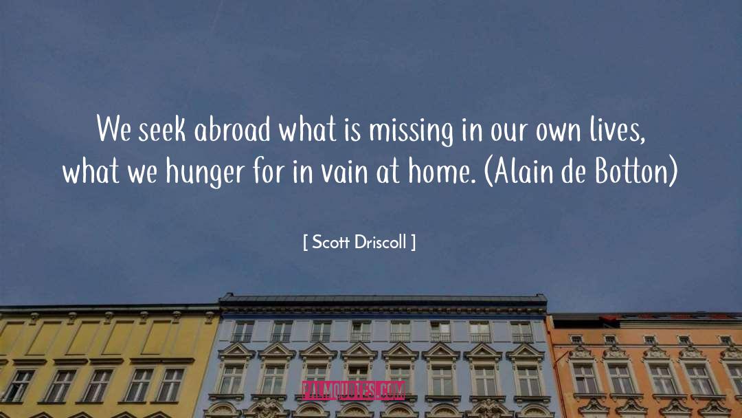 Alain De Botton quotes by Scott Driscoll