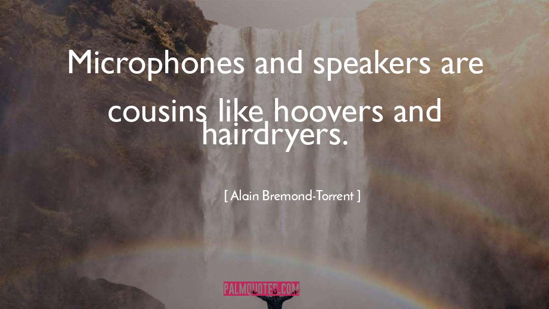 Alain quotes by Alain Bremond-Torrent