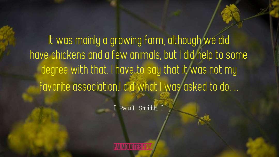 Alaiyo Farms quotes by Paul Smith