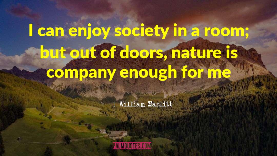 Alamaya Company quotes by William Hazlitt