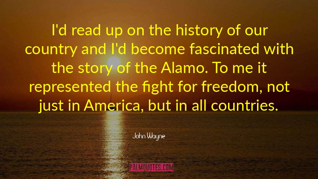 Alamo quotes by John Wayne