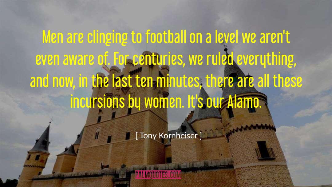 Alamo quotes by Tony Kornheiser