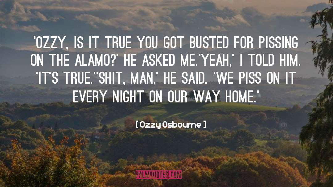 Alamo quotes by Ozzy Osbourne