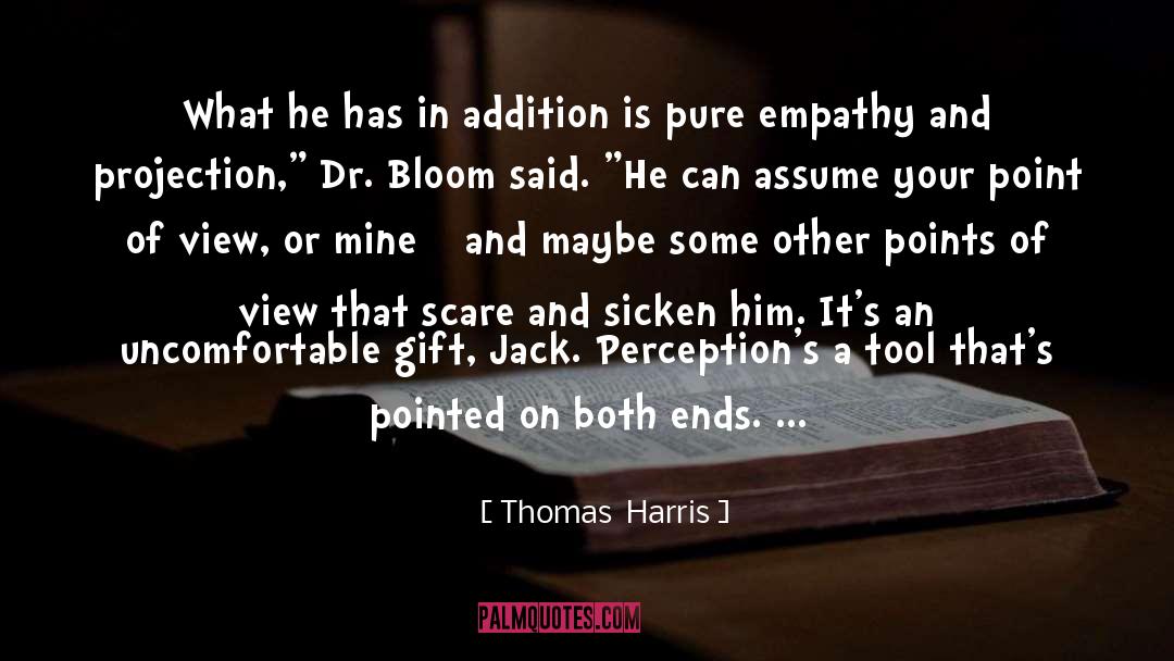 Alan Bloom quotes by Thomas  Harris