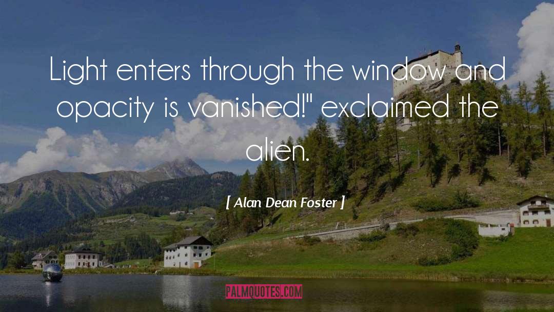 Alan Dean Foster quotes by Alan Dean Foster