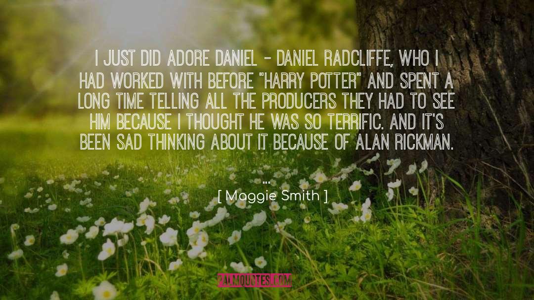 Alan Fields quotes by Maggie Smith