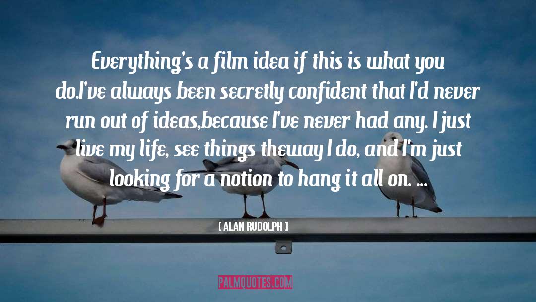 Alan Goldsher quotes by Alan Rudolph