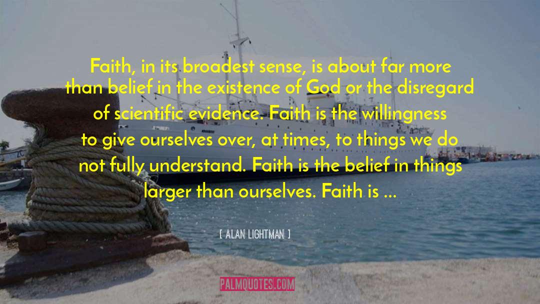 Alan Lawrence quotes by Alan Lightman