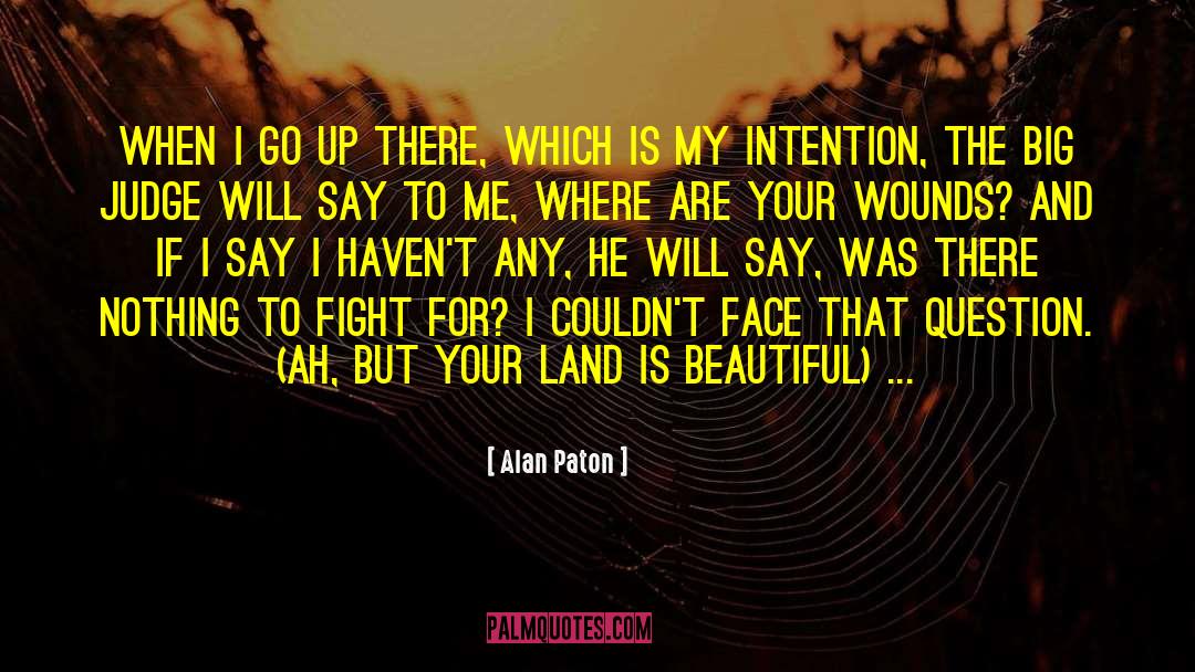 Alan Paton quotes by Alan Paton