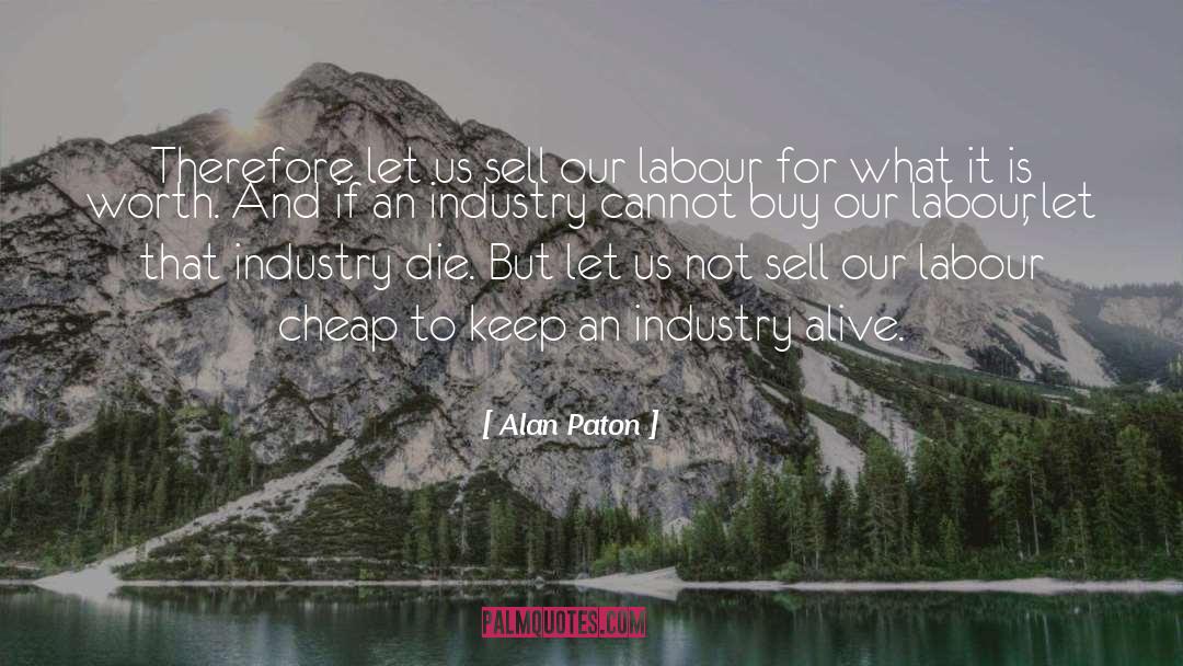 Alan Paton quotes by Alan Paton