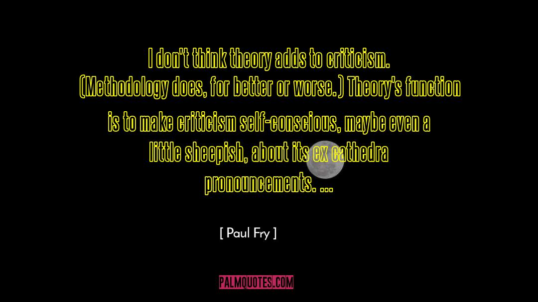 Alan Paul quotes by Paul Fry