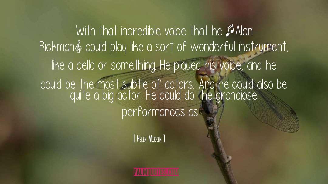 Alan Rickman quotes by Helen Mirren