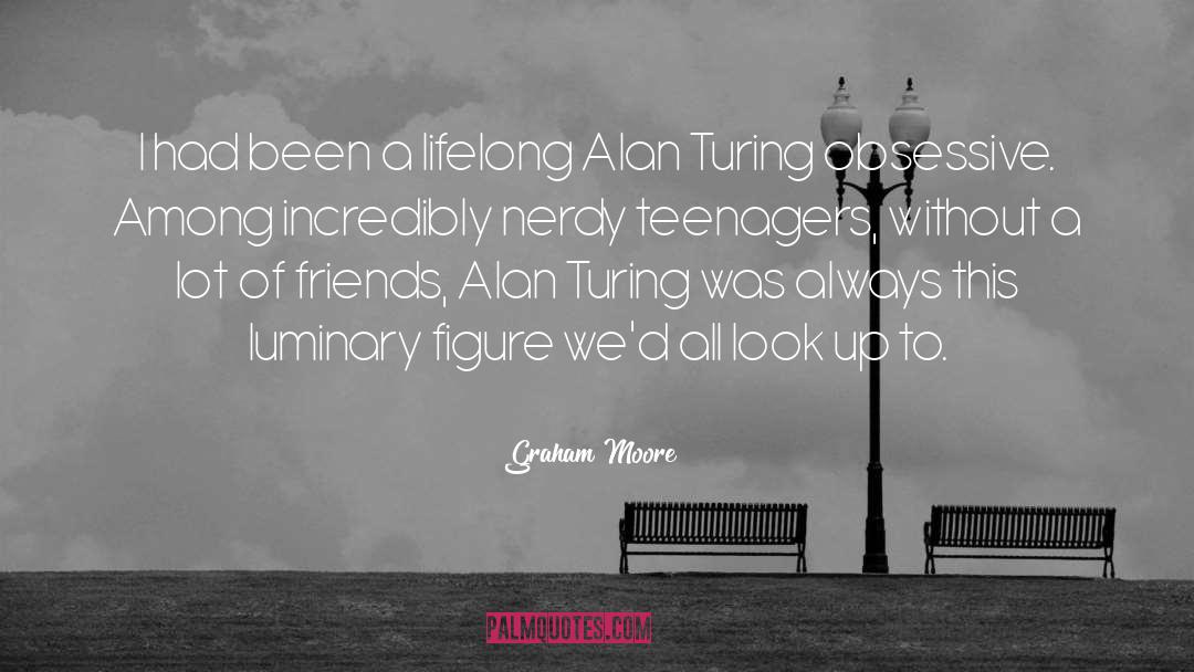 Alan Turing quotes by Graham Moore