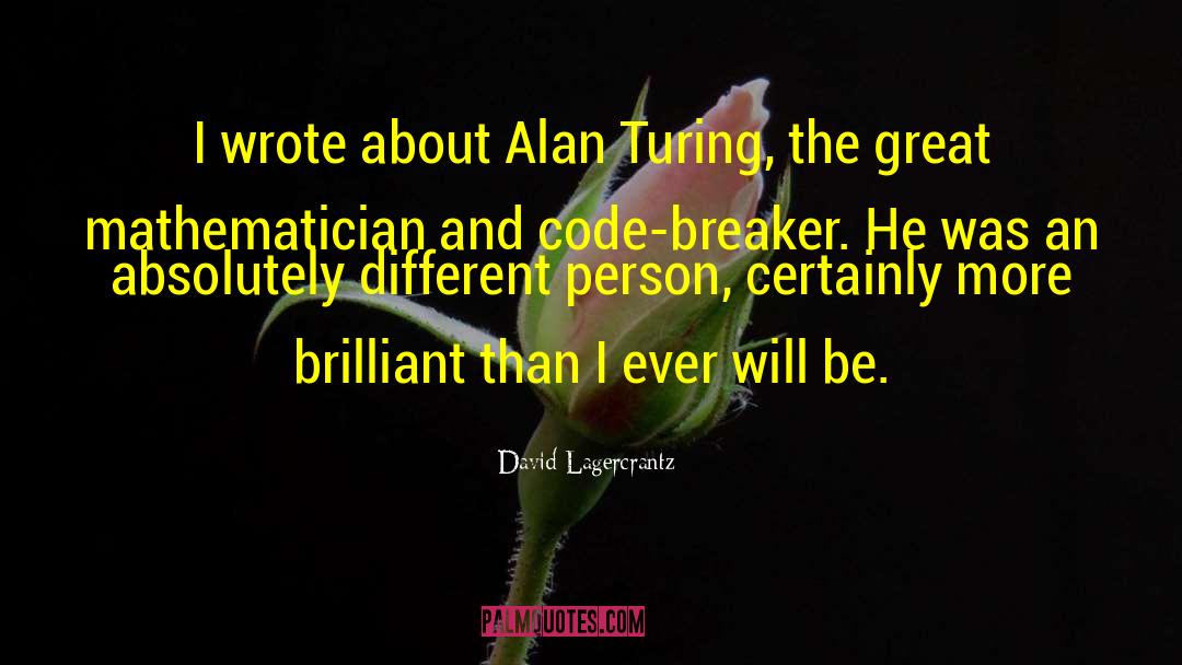 Alan Turing quotes by David Lagercrantz